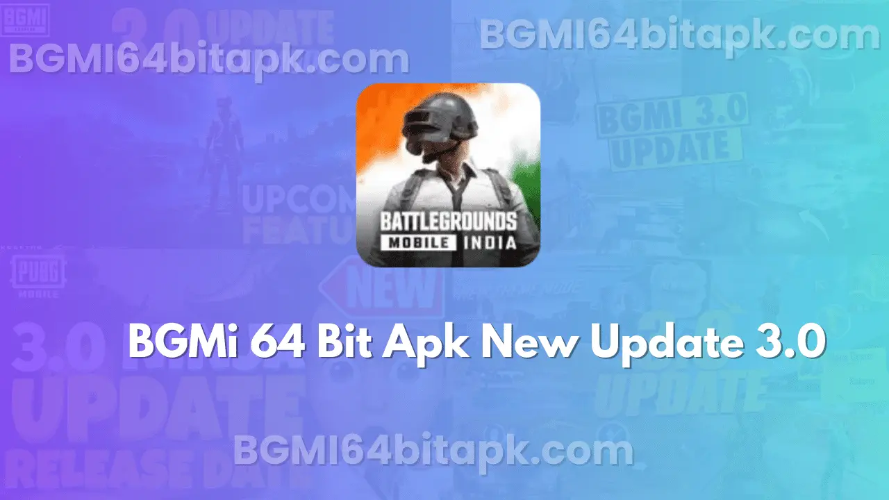 BGMi 64 Bit Apk + Obb Download Latest Version 3.0