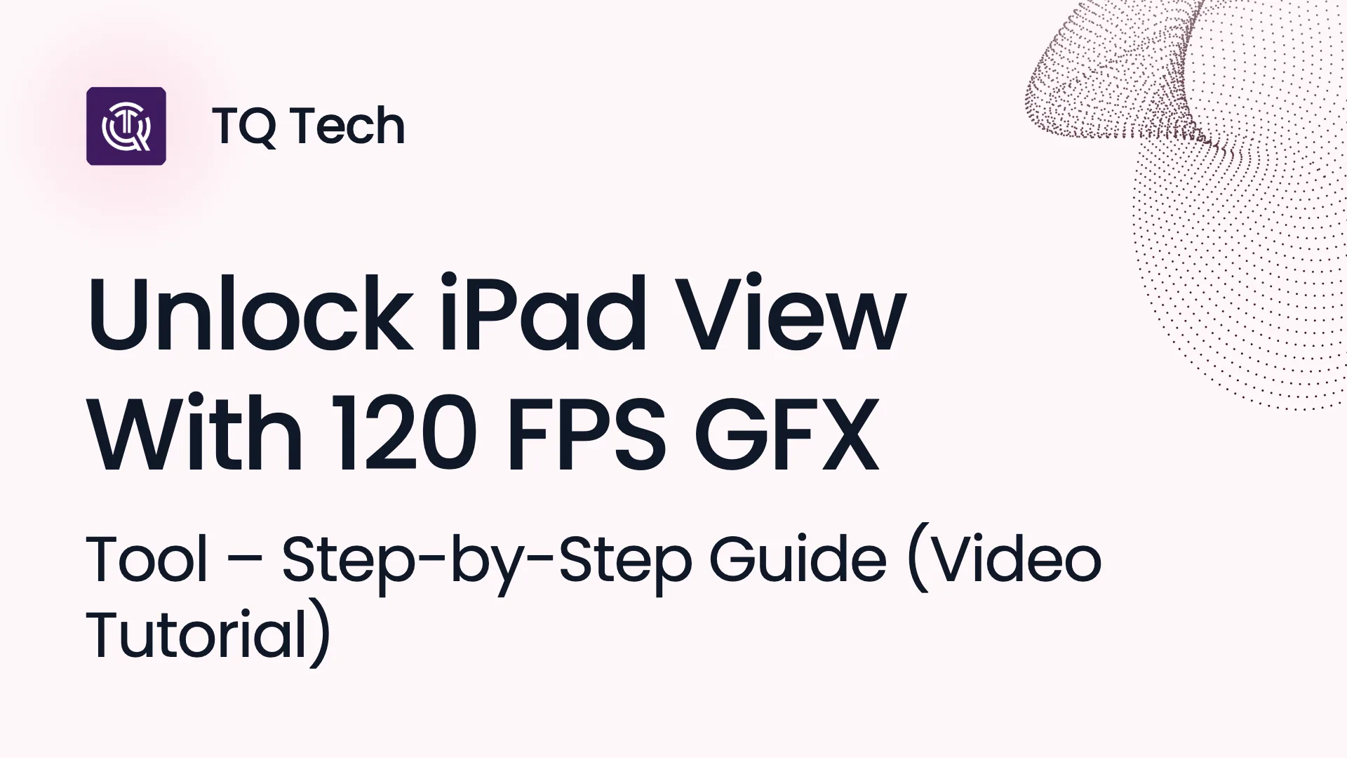Unlock iPad View With 120 FPS GFX Tool – Step-by-Step Guide (Video Tutorial)