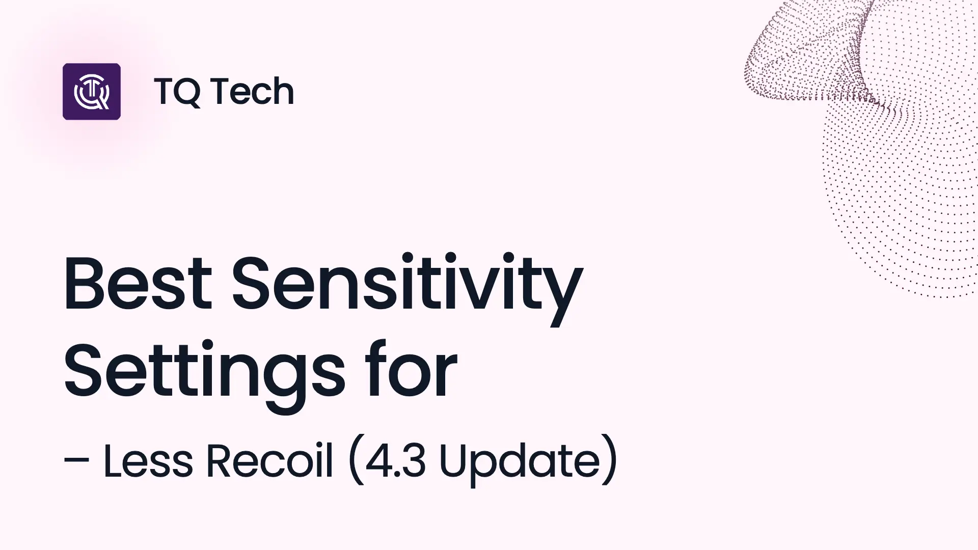 Best Sensitivity Settings for LEss Recoil (4.3 Update)